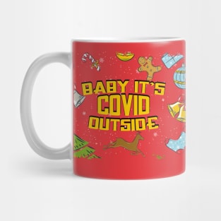 baby its covid outside Mug